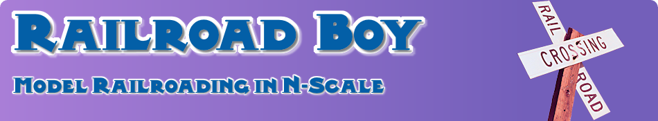 RailroadBoy.com -- Model Railroading in N-Scale